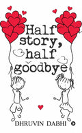 Half Story, Half Good Bye