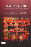 CHARU VASANTHA : OR THE TRADING TITAN & THE TUMULTUOUS TRIANGLE