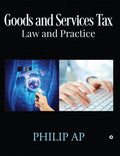 Goods And Services Tax  Law And Practice