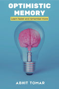 Optimistic Memory : Learn Faster and Remember More