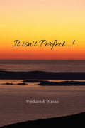 It IsnT Perfect
