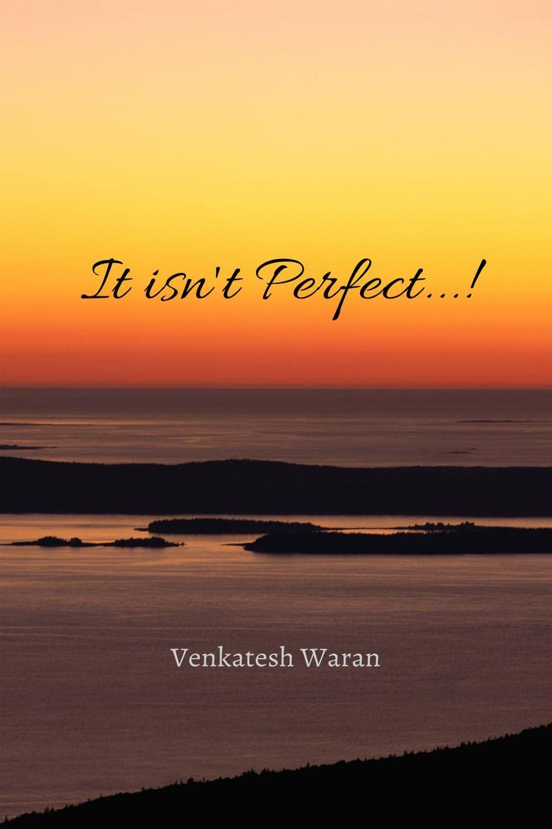 It IsnT Perfect