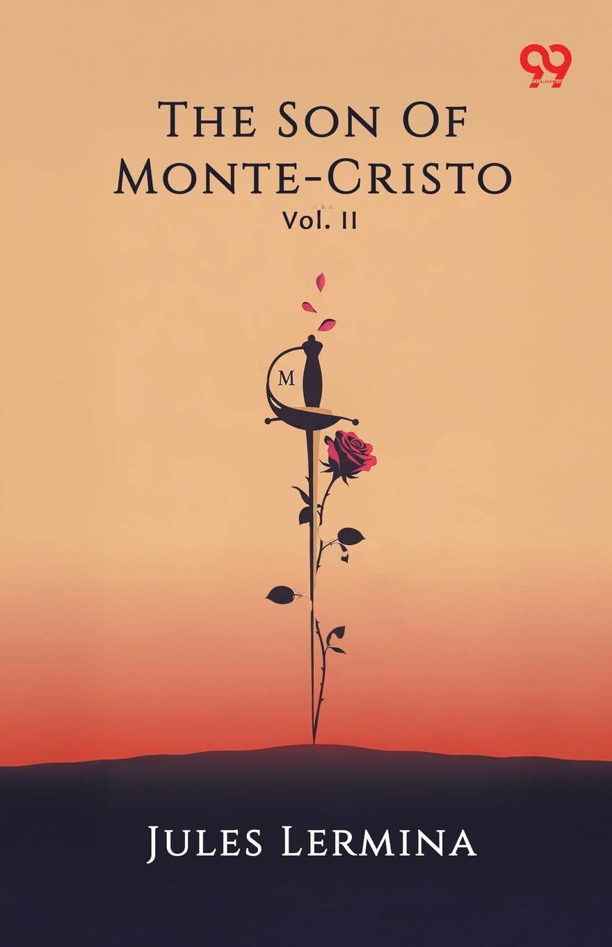 The Son Of MonteCristo Vol. II