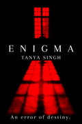 Enigma : An Error Of Destiny.