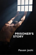 Prisoners Story