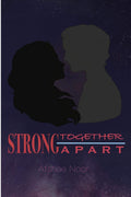 Strong Together Strong Apart