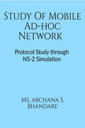 Study Of Mobile AdHoc Network: Protocol Study Through Ns2 Simulation