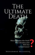 The Ultimate Death: What Happens After Death?