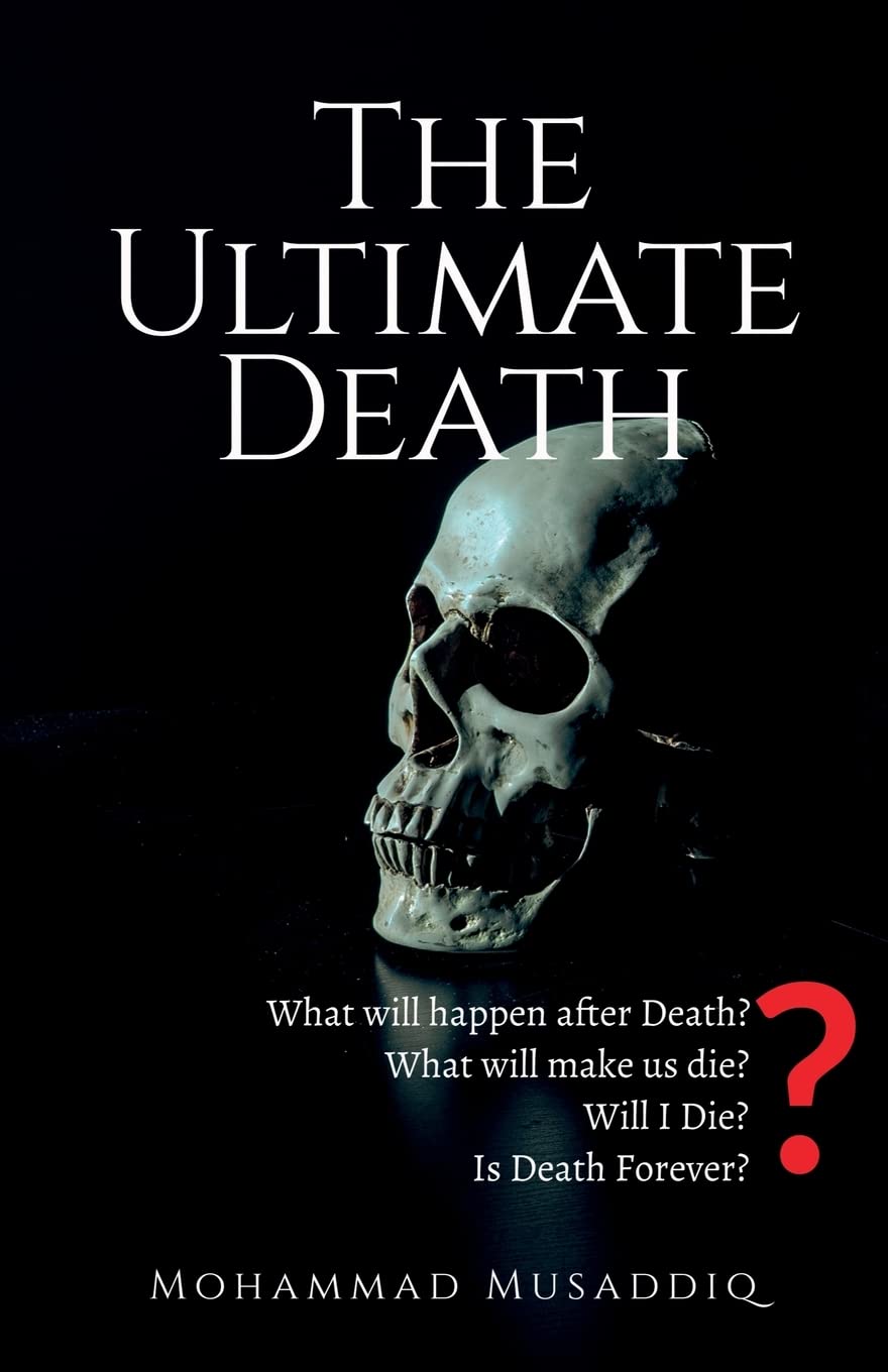 The Ultimate Death: What Happens After Death?