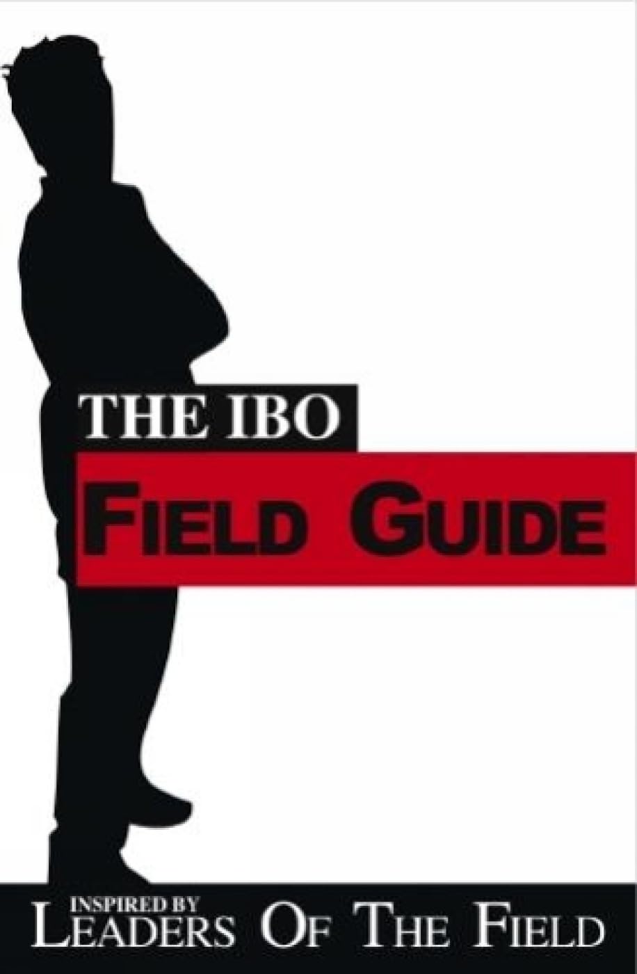 The Ibo Field Guide: By Leaders Of The Field