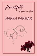 Heartfelt : ...a deep emotion