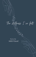 The stillness Ive Felt
