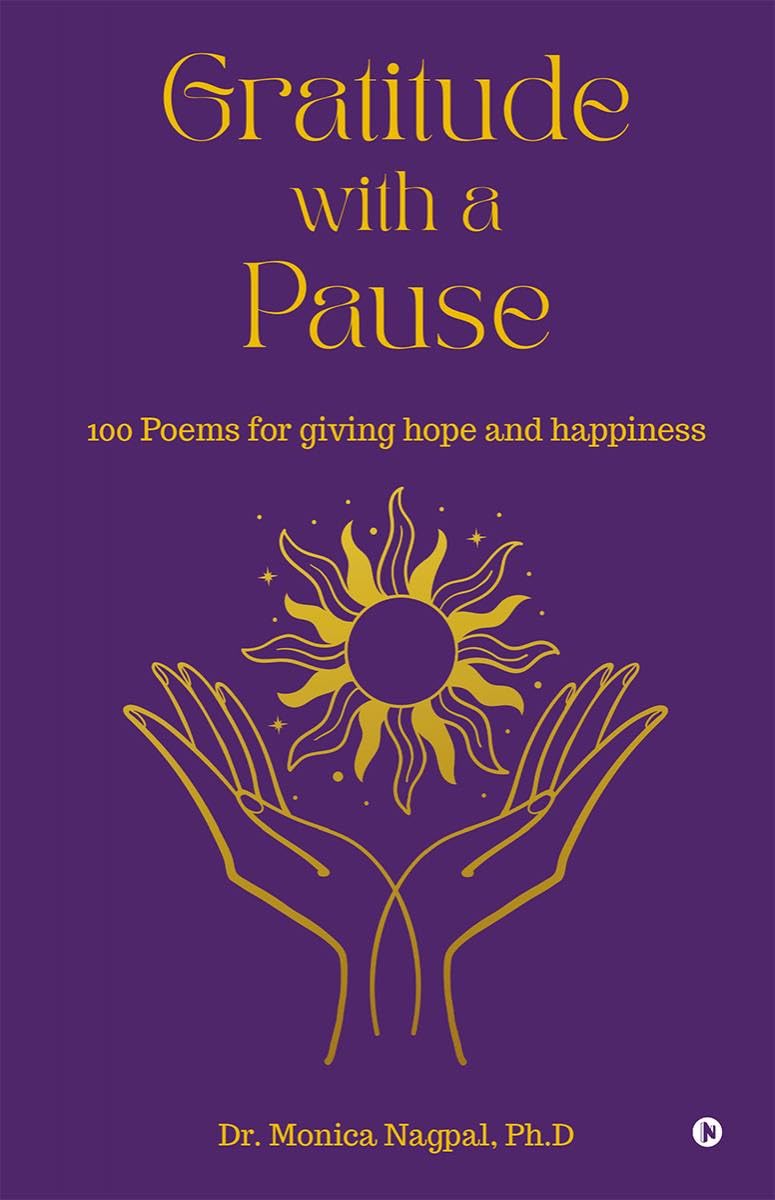 Gratitude with a Pause: 100 Poems for Giving Hope and Happiness