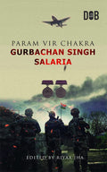 Param Veer Chakra: Gurbachan Singh Salaria
