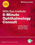 Wills Eye Institute 5Minute Ophthalmology Consult (The 5Minute Consult Series)