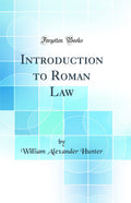 Introduction to Roman Law (Classic Reprint)