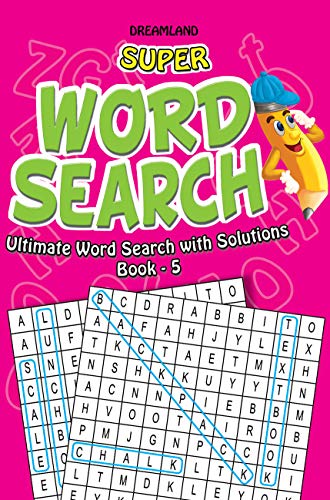 Super Word Search Book 5 | 192 Puzzle Pages with Answers | Fun Brain Teasers for Kids Ages 615 | Learning Gift for Boys & Girls|