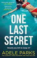 One Last Secret: An Addictive MustRead Psychological Suspense Crime Thriller From The Sunday Times Number One Bestselling Autho