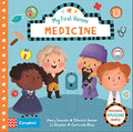 My First Heroes: Medicine: Discover Amazing People (Campbell My First Heroes, 7)