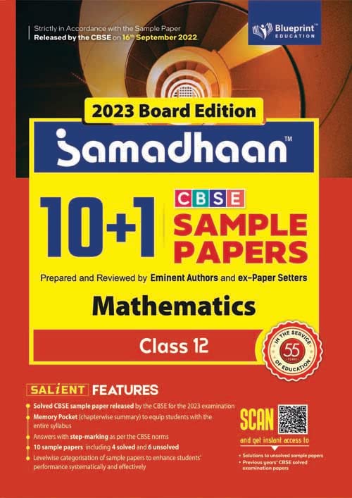 Samadhaan Cbse Sample Papers Class 12 Mathematics For 2023 Cbse Board Exam (Based On Cbse Sample Paper Released On 16Th Septembe