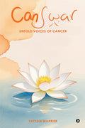 CanSwar: Untold Voices of Cancer