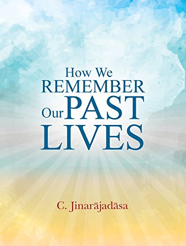 How We Remember Our Past Lives