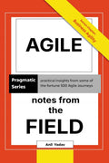 Agile: Notes from the Field