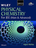 Wileys Physical Chemistry for JEE (Main & Advanced), 2023