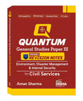 Disha Quantum General Studies Paper Iii Environment, Disaster Management & Internal Security Pocket Revision Notes For Civil Ser