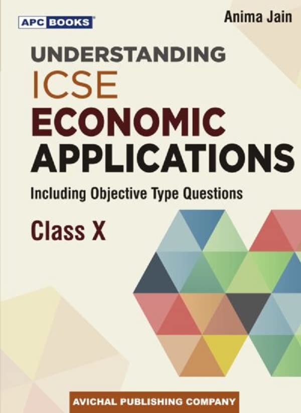 Understanding Icse Economic Applications Class X  (202425)