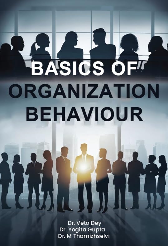Basics of Organization Behaviour