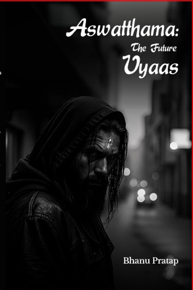 Aswatthama: The Future Vyaas