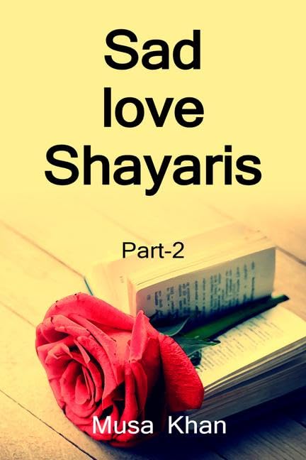 Sad Love Shayaris (Part2) /    (2) :    (2)