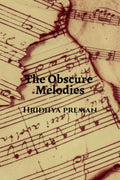 The Obscure Melodies