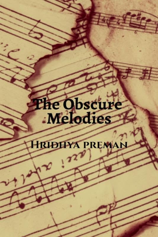 The Obscure Melodies