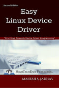 Easy Linux Device Driver, Second Edition : First Step Towards Device Driver Programming