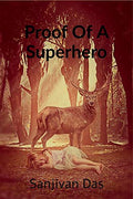 Proof Of A Superhero