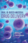 Oral & BuccoMucosal Drug Delivery