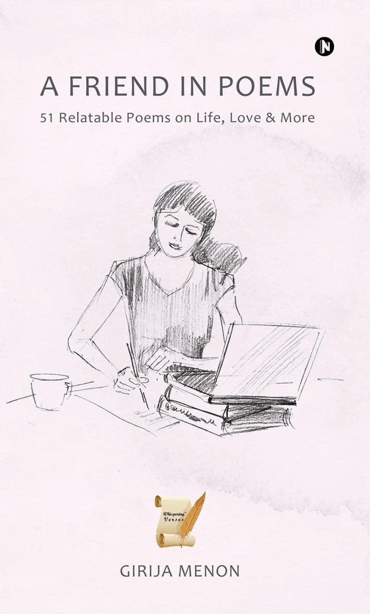 A Friend In Poems : 51 Relatable Poems On Life, Love & More
