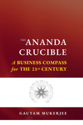 The Ananda Crucible