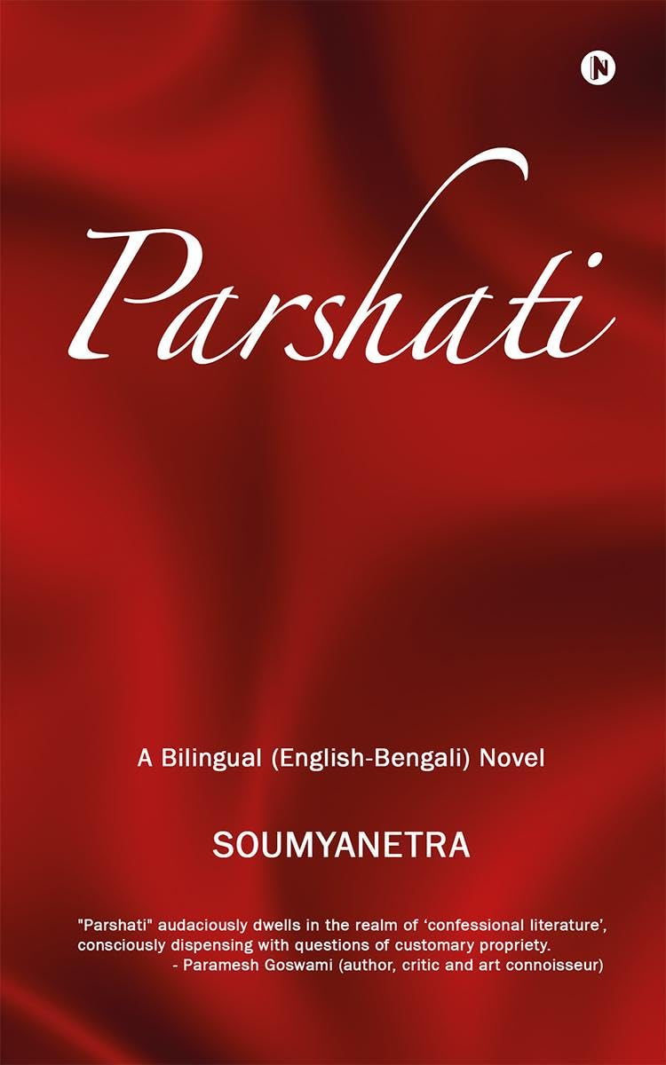 Parshati : A Bilingual (EnglishBengali) Novel