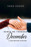 Dance me through December: A love written in rhythm