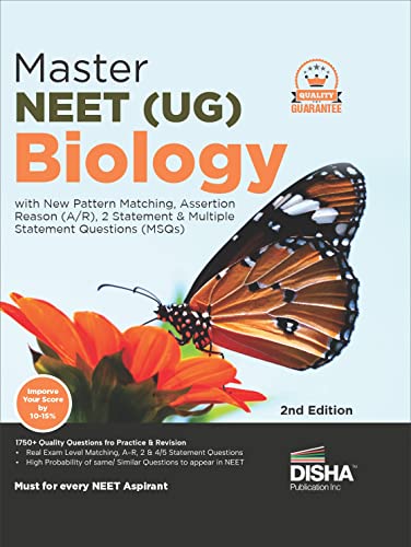 Master Neet (Ug) Biology With New Pattern Matching, Assertion Reason (Ar), 2 Statement & Multiple Statement Questions (Msqs) 2Nd
