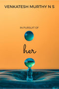In Pursuit Of Her