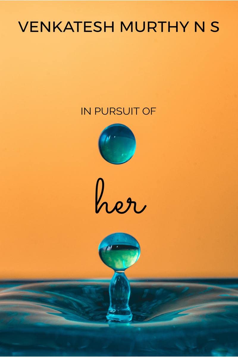 In Pursuit Of Her