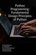 Python Programming: Fundamental Design Principles of Python