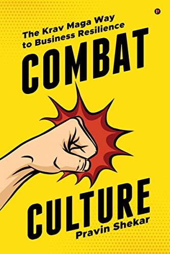 COMBAT CULTURE (B/W) : The Krav Maga Way to Business Resilience
