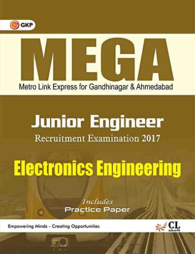 Mega Metro Link Express For Gandhinagar And Ahmedabad Co. Ltd. Electronics Engineer (Junior Engineer)