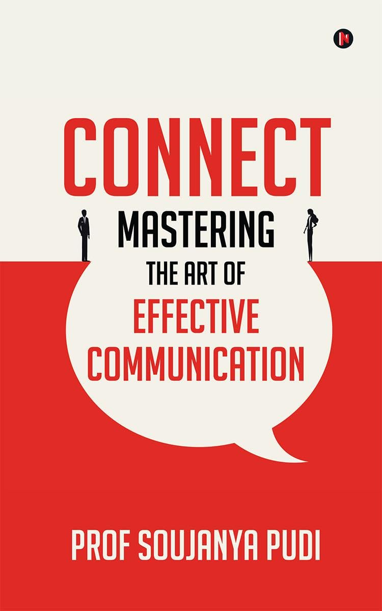 Connect: Mastering the Art of Effective Communication