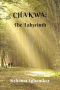 Chakwa: The Labyrinth